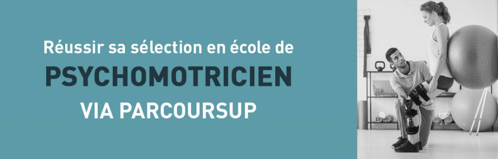 parcoursup selection ecole psychomotricien psychomotricité voeux candidature