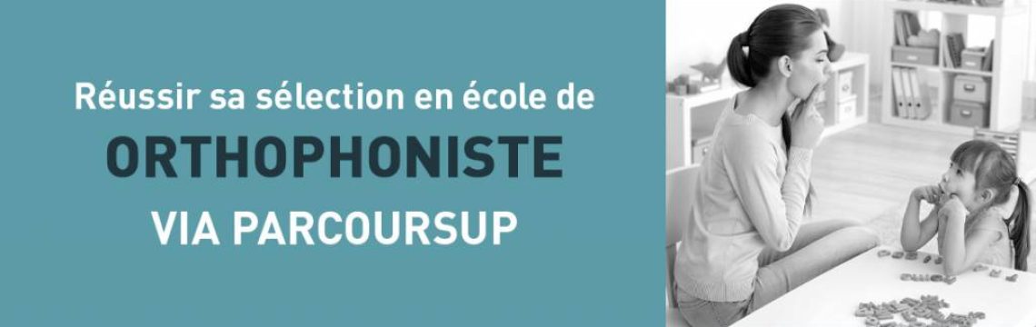 parcoursup selection ecole voeux candidature orthophoniste orthophonie